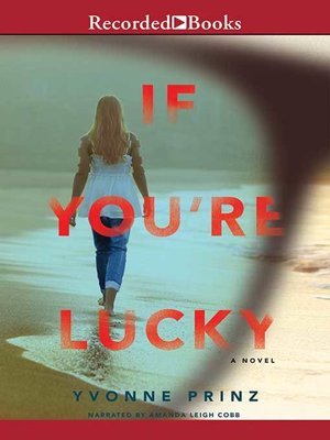 cover image of If You're Lucky